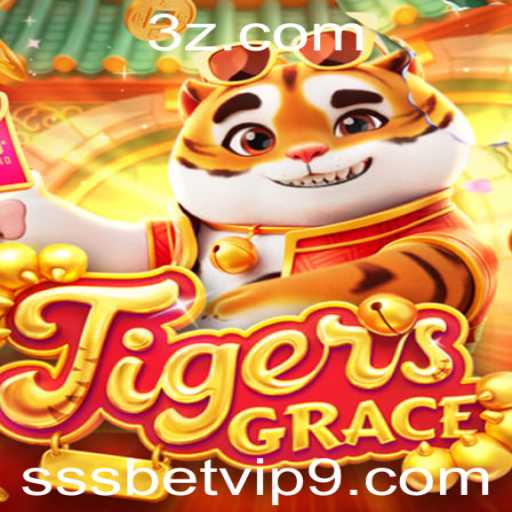 TigersGrace: Um Mergulho no Novo Jogo de Estratégia com a Plataforma sssbet vip